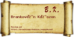 Brankován Kászon névjegykártya